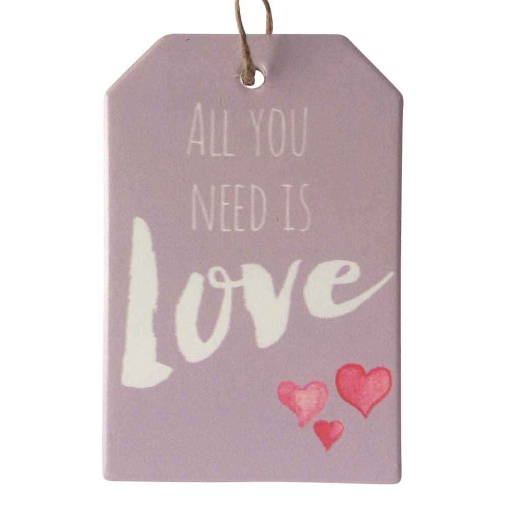 Plaque - Hanging - All You Need Is Love