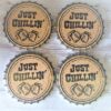 Just chillin beer coasters x 4