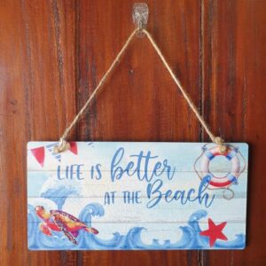 lifes better at the beach gift sign