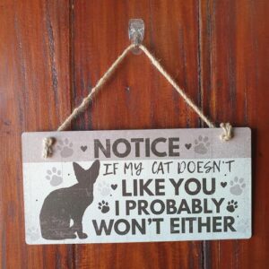 sign - cat doesn't like you