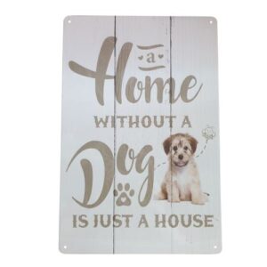 home without a dog metal sign