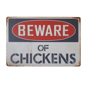 beware of chickens funny metal sign gift